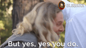 You Do Yes GIF by DrSquatchSoapCo