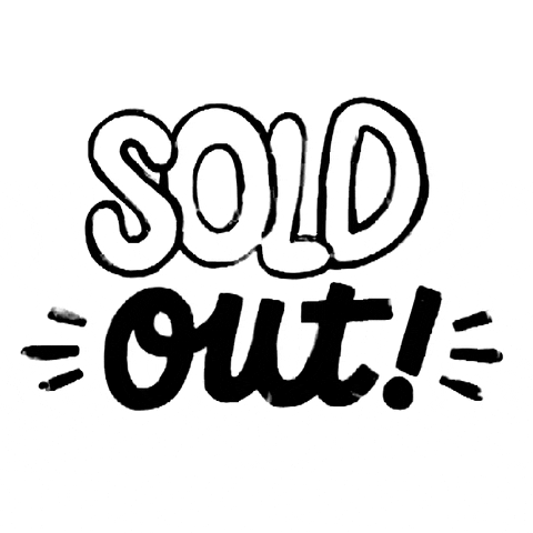 sold out GIF by Hannah Nance
