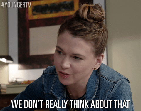 We Don'T Really Think About That Tv Land GIF by YoungerTV - Find & Share on GIPHY