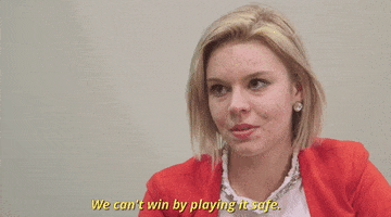 strategy we cant win by playing it safe GIF