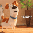 Max Sigh GIF by The Secret Life Of Pets