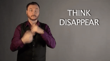 think disappear sign language GIF by Sign with Robert