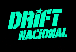 GIF by Drift Nacional