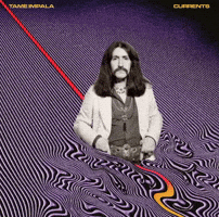 Let It Happen Tame Impala GIF