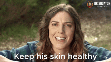 Skin Care Health GIF by DrSquatchSoapCo