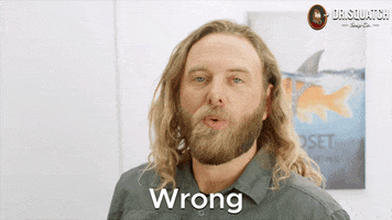 You Are Wrong No GIF by DrSquatchSoapCo