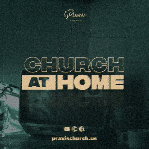 Praxis Church GIF