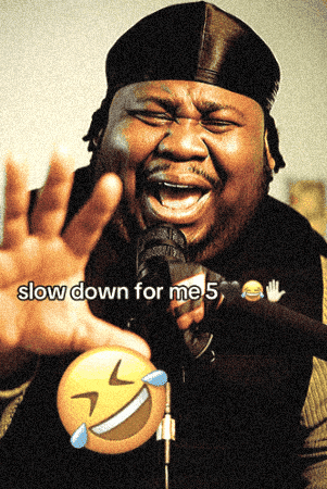 Slow Down Sl GIF