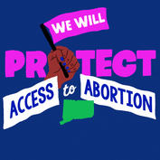 We Will Protect Access to Abortion in Connecticut