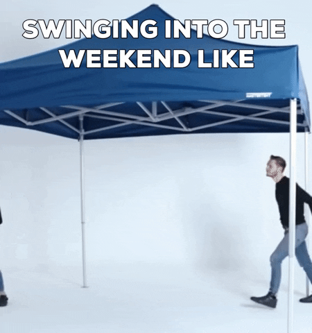 Happy Weekend GIF by Mastertent