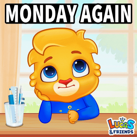 I Hate Mondays Monday GIF by Lucas and Friends by RV AppStudios