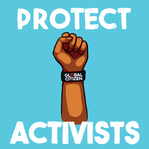 GC Protect Activists, Artists, Advocacy Groups