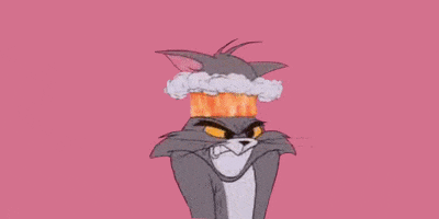 Cartoon gif. Tom the cat of Tom and Jerry blows his lid in anger. The top of his head floats on a pillar of flames and smoke. 