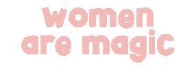 Womens History Month Women Are Magic Sticker