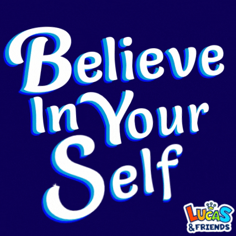 Believe Do It GIF by Lucas and Friends by RV AppStudios