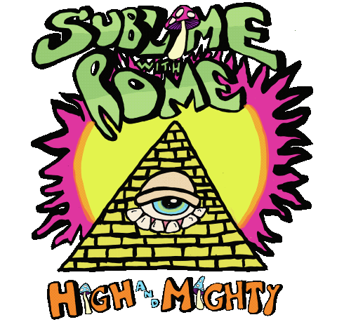 High And Mighty Sticker by Sublime With Rome