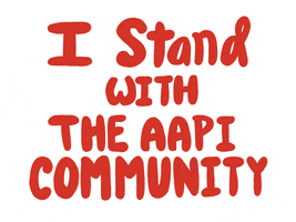 Text gif. Red font against a white background flanked by two flashing gold stars reads the message, “I stand with the AAPI community.”