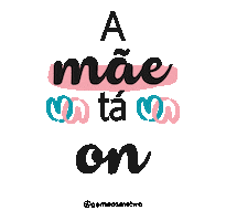 Mother Mãe Sticker by Me Two