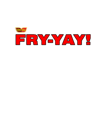 Friday Fries Sticker by Ore-Ida Potatoes