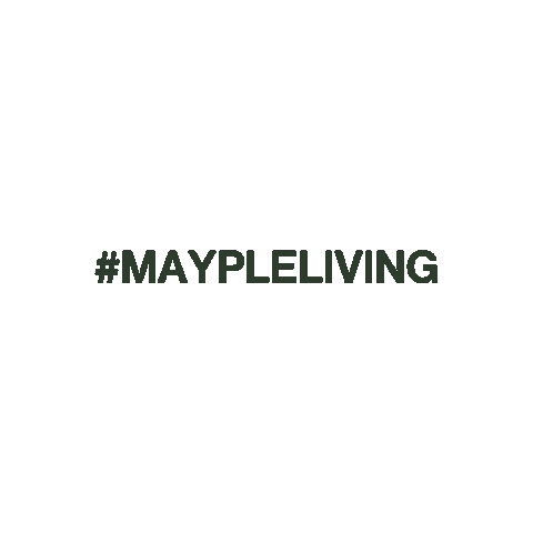 Maypleliving Sticker by Mayple