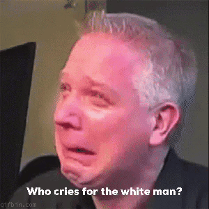 Who Cries For The White Man GIF