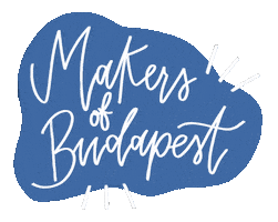 Makers of Budapest Sticker