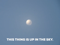 This Thing Is Up In The Sky