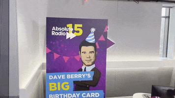 Dave Berry Birthday GIF by AbsoluteRadio