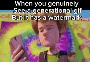 When You Genuinely See A Generational Gif But It Has A Watermark GIF