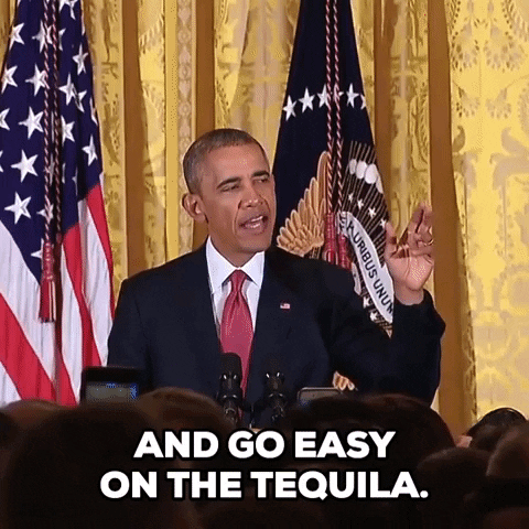 Go easy on the tequila
