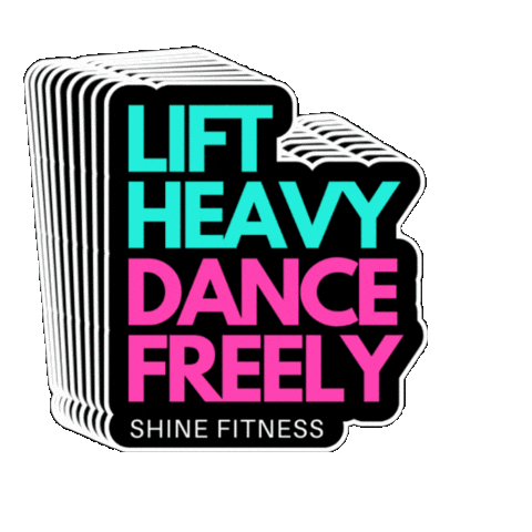 Uplift Fitness Sticker by SHiNEDanceFitness