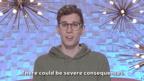 Consequences GIF by Big Brother - Find & Share on GIPHY
