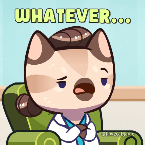 Yeah Right Whatever GIF by Mino Games
