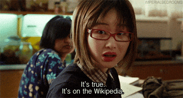 Movie gif. Valerie Tian as Chastity in "Jennifer's Body" has a serious and concerned facial expression as she looks back at us and says "It's true. It's on the Wikipedia," which appears as text.