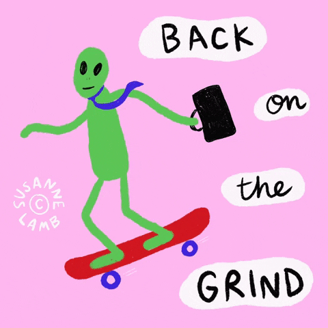 Digital art gif. A green alien rides a skateboard while carrying a briefcase and wearing a tie. Text, "Back on the grind."