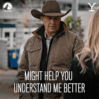 Understand Me Paramount Network GIF by Yellowstone