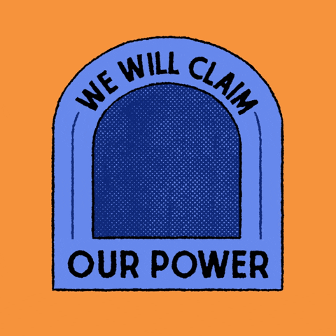 Digital art gif. Blue hand holding a yellow lightning bolt emerges from a half-mooned shaped blue window against an orange background. Text, “We will claim our power.”