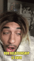 joanne the scammer our relationship is over GIF by Super Deluxe