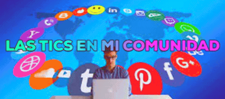 Las Tics En Mi Comudidad GIF