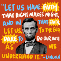 Abraham Lincoln Quote GIF by Creative Courage