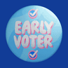 Early voter button