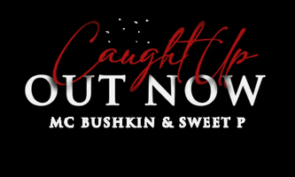 Caughtup Sweetp GIF by Bush Bash Recordings