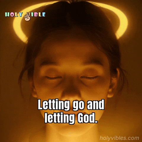Blessing Letting Go GIF by Holy Vibles