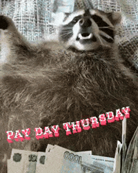 Pay Day Thursday GIF