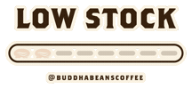 Coffee Low Stock Sticker by buddhabeanscoffee