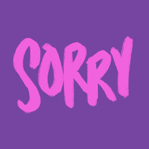 Sorry Too Late GIF by Denyse®