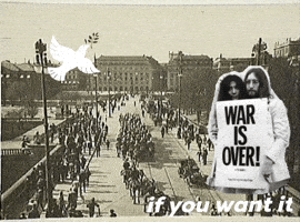 War Is Over If You Want It GIF by GIF IT UP