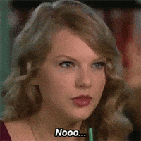 Taylor Swift No GIF Taylor Swift No GIF
