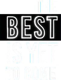 The Best Is Yet To Come Sticker by Lewis Ministries