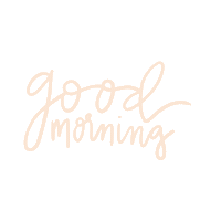 Good Morning Sticker